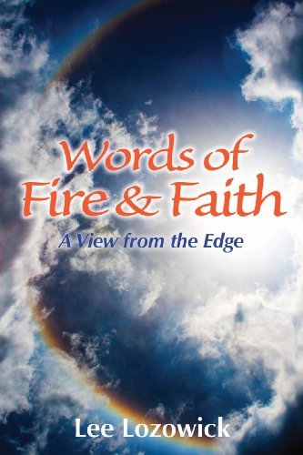 Lee Lozowick Words Of Fire And Faith A View From The Edge 