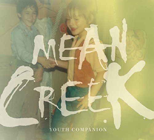 Mean Creek/Youth Companion