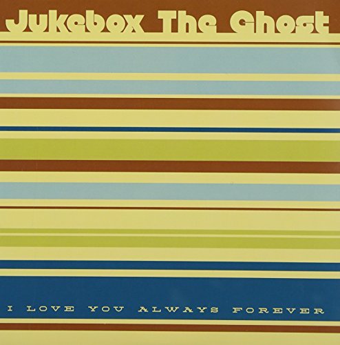 Jukebox The Ghost/I Love You Always Forever@7 Inch Single