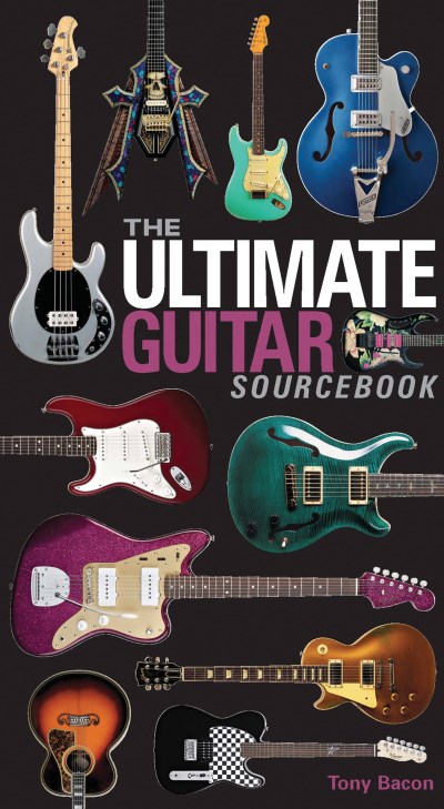 Tony Bacon The Ultimate Guitar Sourcebook 