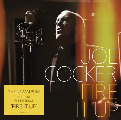 Joe Cocker/Fire It Up@Import-Eu