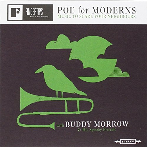 Buddy & His Spooky Frie Morrow Poe For Moderns Music To Scar 