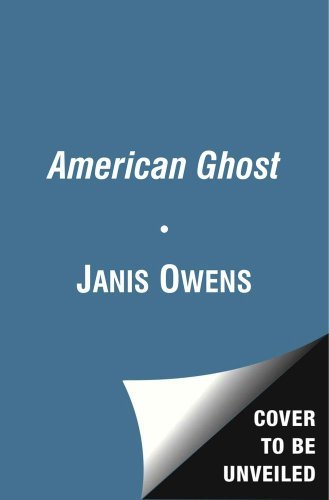 Janis Owens/American Ghost@Reprint