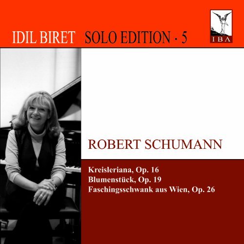 Robert Schumann/Kreisleriana Op. 16 Blumenstuc@Idil Biret
