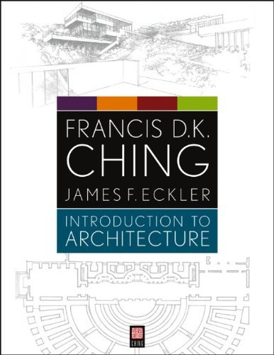 Francis D. K. Ching Introduction To Architecture 