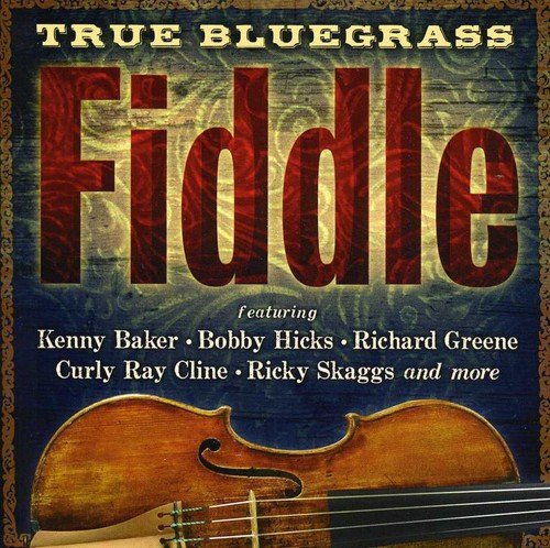 True Bluegrass Fiddle/True Bluegrass Fiddle