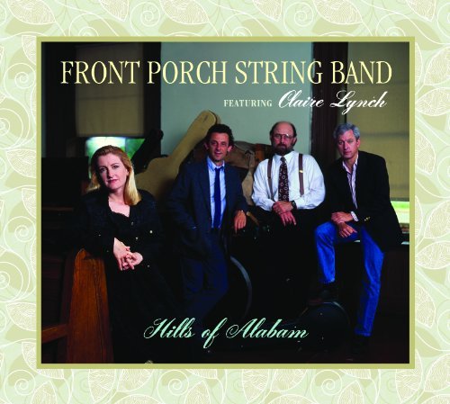 Front Porch String Band Featur Hills Of Alabam 