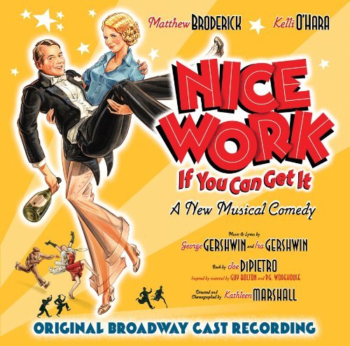 Cast Recording/Nice Work If You Can Get It