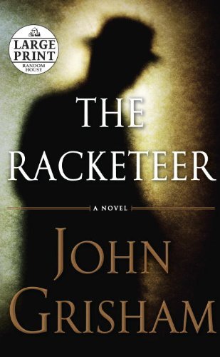 John Grisham/The Racketeer@LARGE PRINT