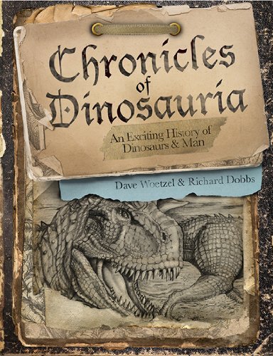 Dave Woetzel Chronicles Of Dinosauria 