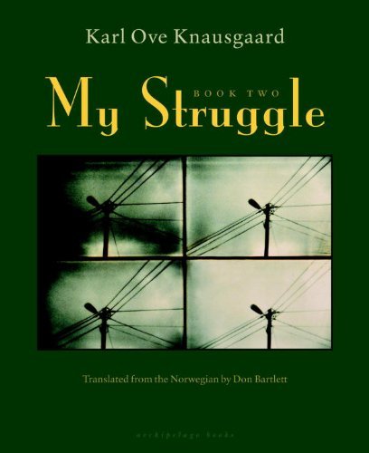 Karl Ove Knausgaard/My Struggle@Book Two: A Man in Love