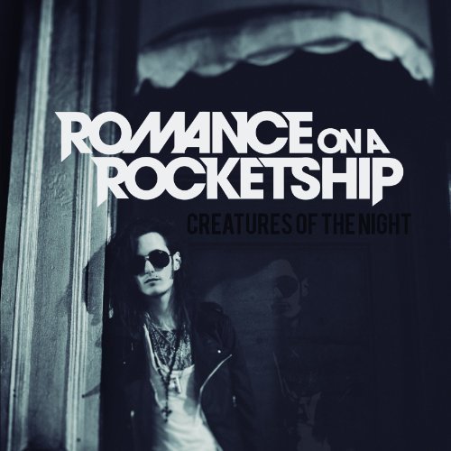 Romance On A Rocketship/Creatures Of The Night@.