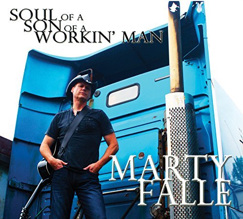 Marty Falle/Soul Of A Son Of A Workin' Man@Digipak