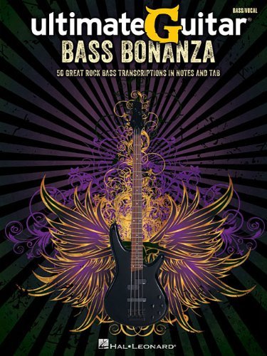 Hal Leonard Publishing Corporation/Ultimate Guitar Bass Bonanza@ 50 Great Rock Bass Transcriptions in Notes and Ta
