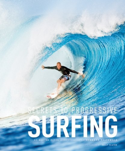 Didier Piter Secrets To Progressive Surfing 