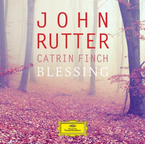 J. Rutter Blessing Finch*catrin 