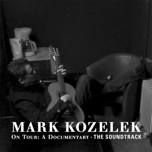 Mark Kozelek Mark Kozelek On Tour The Soun 2 CD 