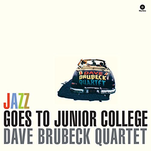 Dave Quartet Brubeck/Jazz Goes To Junior College@Import-Esp