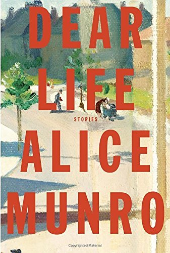 Alice Munro/Dear Life