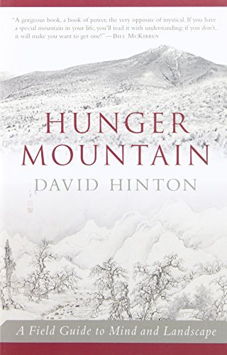 David Hinton/Hunger Mountain@ A Field Guide to Mind and Landscape