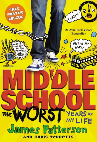 Patterson,James/ Tebbetts,Chris/ Park,Laura (IL/Middle School, the Worst Years of My Life@Reprint
