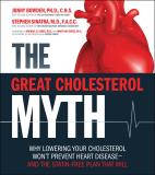 Jonny Bowden The Great Cholesterol Myth Why Lowering Your Cholesterol Won't Prevent Heart 