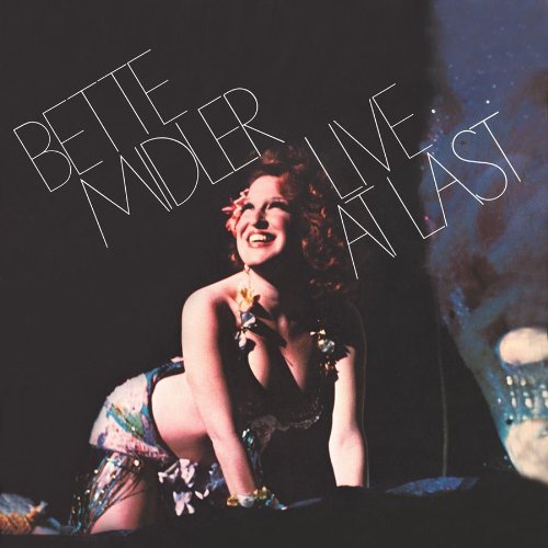 Bette Midler/Live At Last (Original Recordi