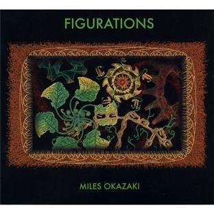 Miles Okazaki Figurations 