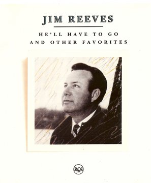 Jim Reeves/He'Ll Have To Go & Other Favorites