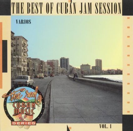 Best Of Cuban Jam Sessions/Best Of Cuban Jam Sessions