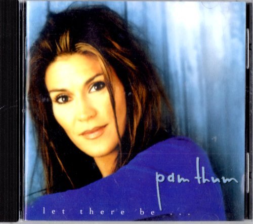Pam Thum/Let There Be