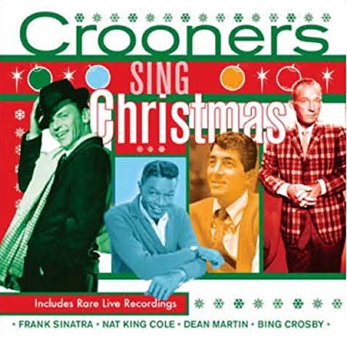 Crooners/Crooners Sing For Christmas