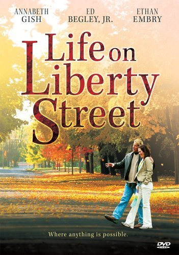 Life On Liberty Street/Gish/Begley/Embry@Clr@Nr