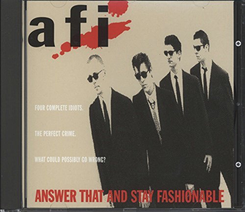 A.F.I./Answer That & Stay