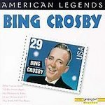 Bing Crosby Vol. 7 American Legends 
