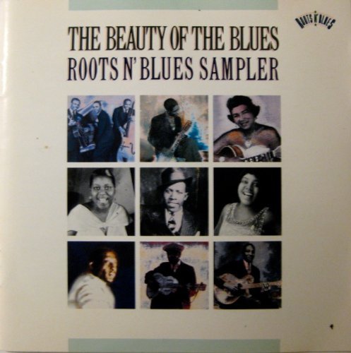 Beauty Of The Blues Roots N' Blues Sampler 