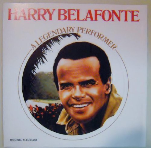 Belafonte Harry Legendary Performer 