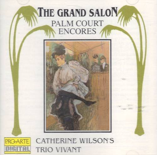 Catherine Wilson's Trio Vivant/Palm Court Encores