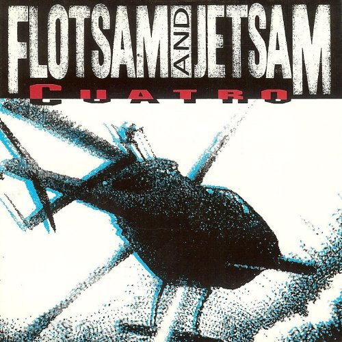 Flotsam & Jetsam/Cuatro