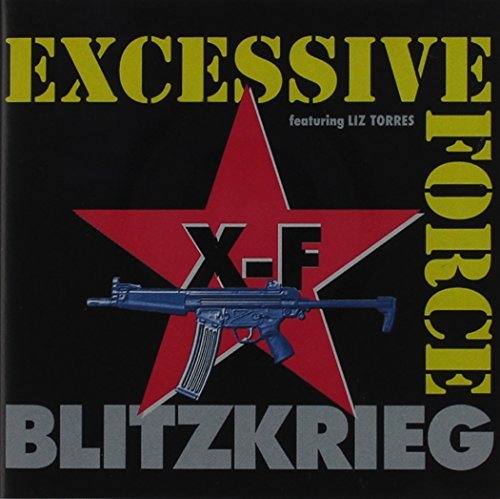 Excessive Force/Blitzkrieg
