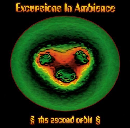 Excursions In Ambience Second Orbit 