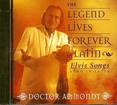 Dr. Ammondt Legend Lives Forever In Latin 
