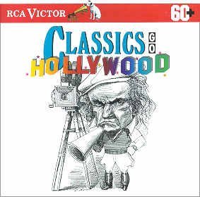 Classics Go Hollywood/Classics Go Hollywood@Rachmoninoff/Prokofiev/Berlioz@Wagner/Vivaldi/Albinoni/Bach