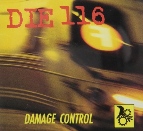 Die 116/Damage Control