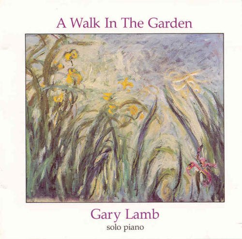 Gary Lamb/Walk In The Garden