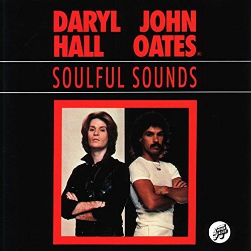 Hall & Oates/Soulful Sounds