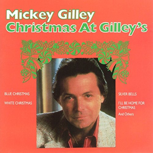 Mickey Gilley/Christmas At Gilley's