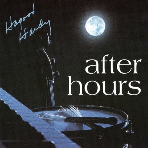 Hagood Hardy/After Hours
