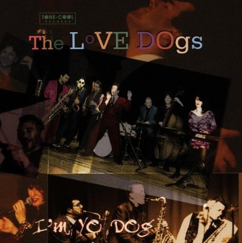 Love Dogs/I'M Yo Dog