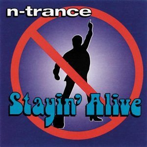 N-Trance/Stayin Alive / Set U Free